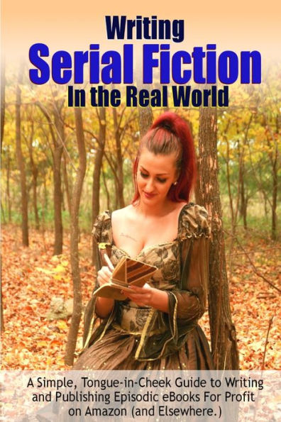 Writing Serial Fiction In The Real World