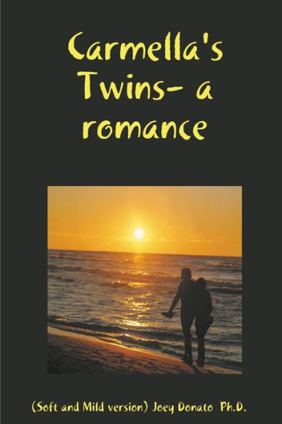 Carmella's Twins- A Romance
