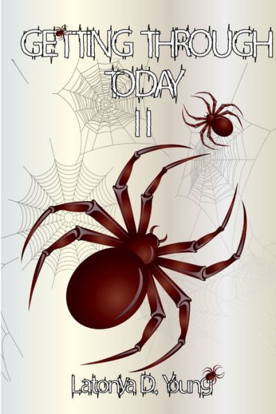 Getting Through Today Ii