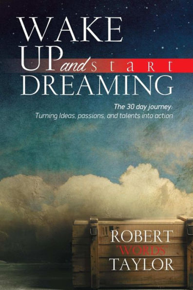 Wake Up And Start Dreaming