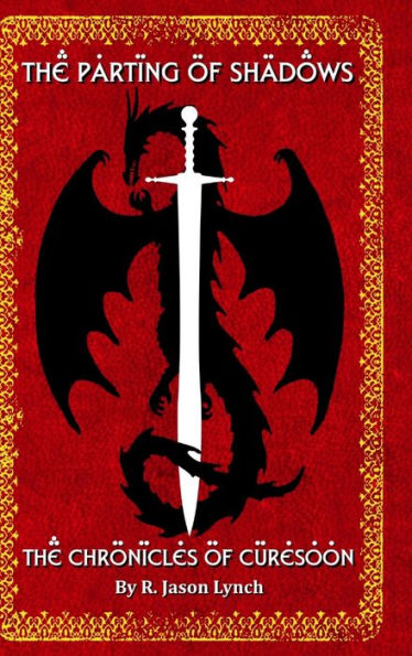 The Parting Of Shadows (The Chronicles Of Curesoon - Book Three)