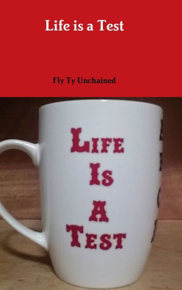 Life Is A Test