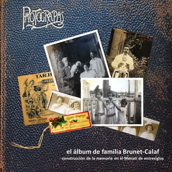 El ?bum De Familia Brunet-Calaf (Spanish Edition)