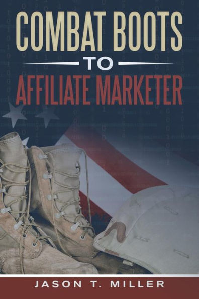 Combat Boots To Affiliate Marketer