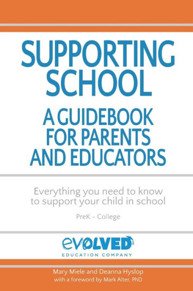 Supporting School: A Guidebook For Parents And Educators