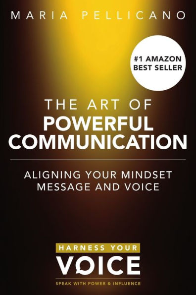 The Art Of Powerful Communication