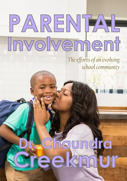 Parental Involvement - The Efforts Of An Evolving School Community