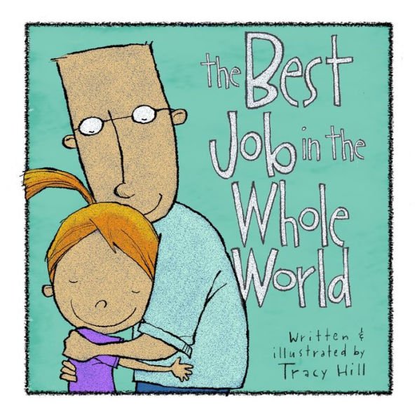 The Best Job In The Whole World