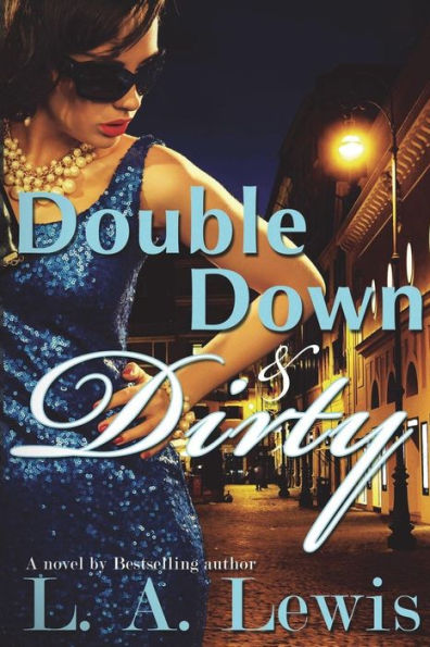 Double Down And Dirty