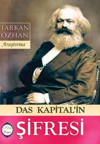 Das Kapital'In Sifresi (Turkish Edition)