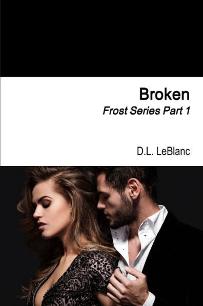 Broken: Frost Series Part 1