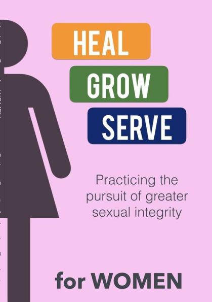 Heal Grow Serve For Women