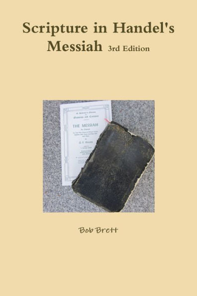 Scripture In Handel's Messiah 3Rd Edition