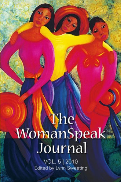 The Womanspeak Journal 2010: Vol. 5 | 2010