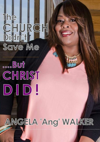The Church Didn'T Save Me