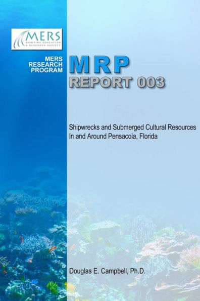 Shipwrecks And Submerged Cultural Resources In And Around Pensacola, Florida