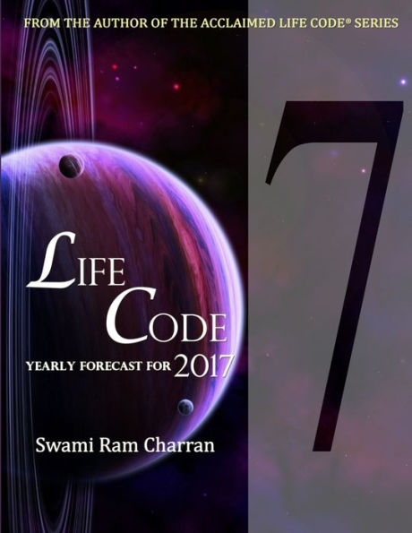 Lifecode #7 Yearly Forecast For 2017 Shiva