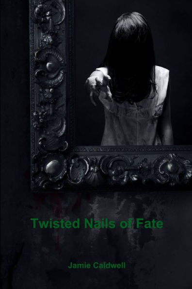 Twisted Nails Of Fate