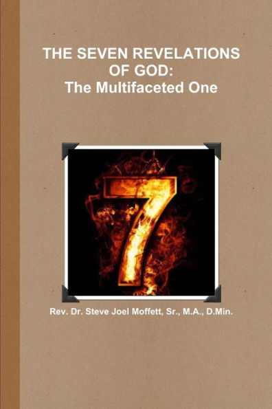 The Seven Revelations Of God: The Multifaceted One