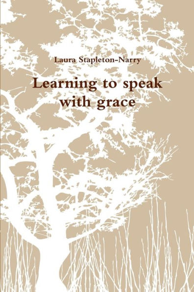 Learning To Speak With Grace