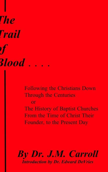 The Trail Of Blood