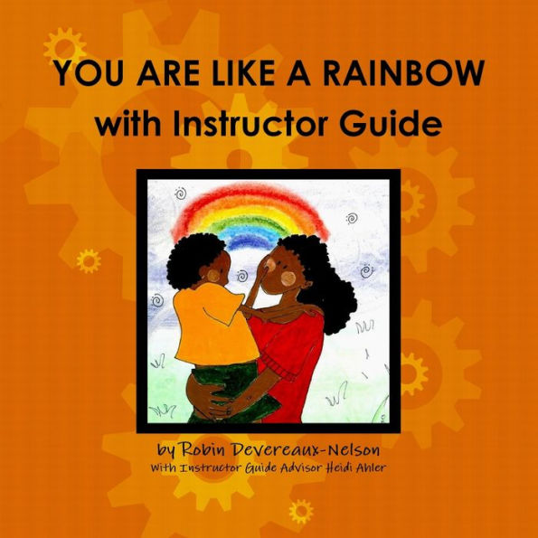 You Are Like A Rainbow With Instructor Guide