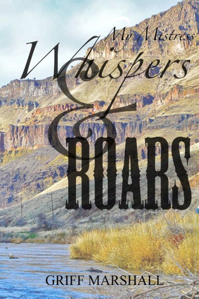 My Mistress Whispers And Roars