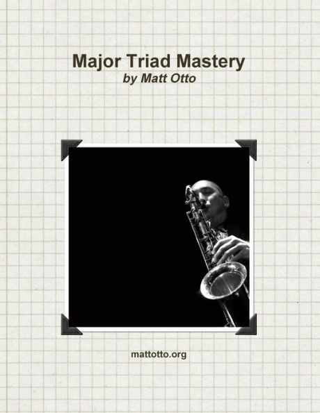 Major Triad Mastery
