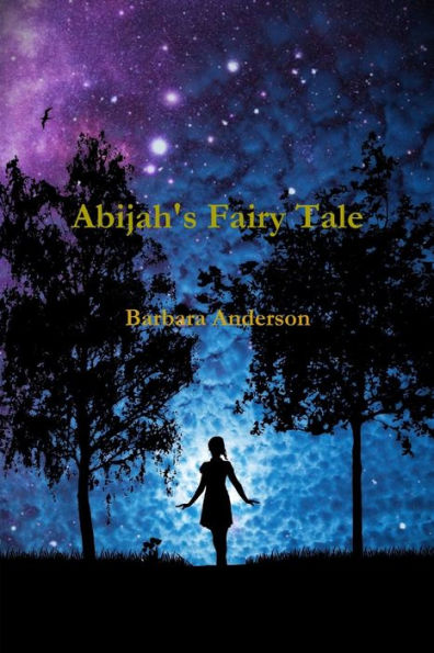 Abijah's Fairy Tale
