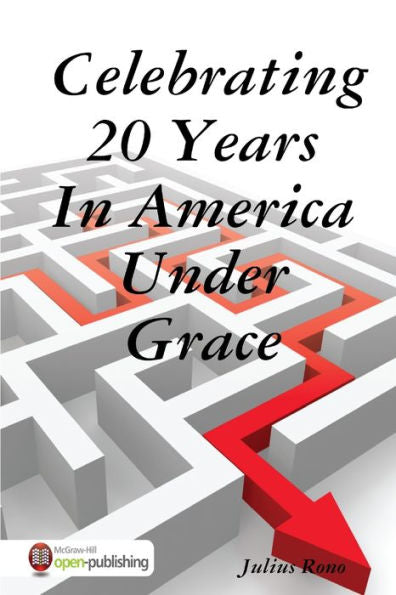 Celebrating 20 Years In America Under Grace
