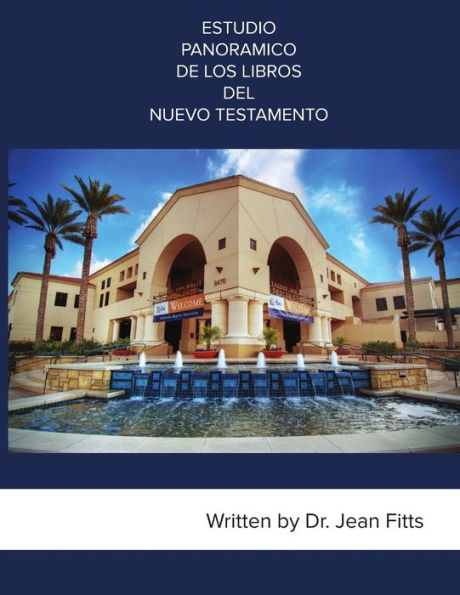 Estudio Panoramico De Los Libros Del Nuevo Testamento (Spanish Edition)