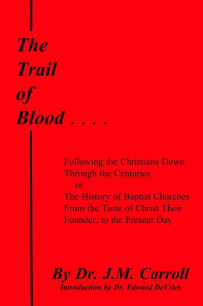 The Trail Of Blood
