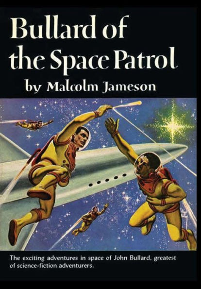 Bullard Of The Space Patrol