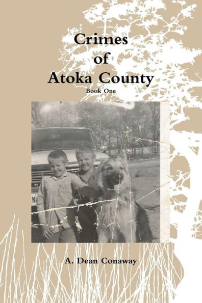 Crimes Of Atoka County - Book One