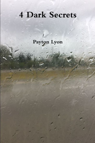 4 Dark Secrets