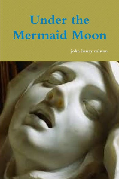 Under The Mermaid Moon