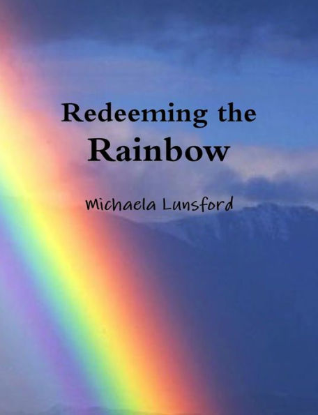 Redeeming The Rainbow