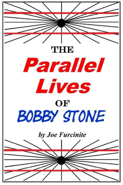 The Parallel Lives Of Bobby Stone