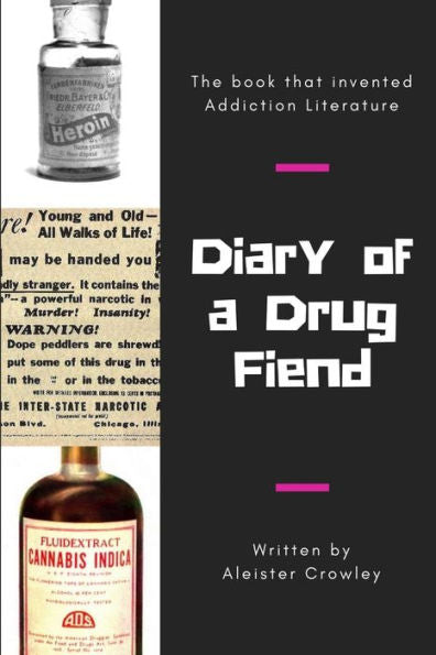 Diary Of A Drug Fiend