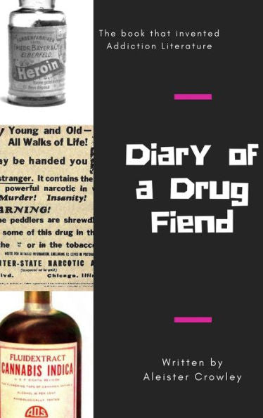 Diary Of A Drug Fiend