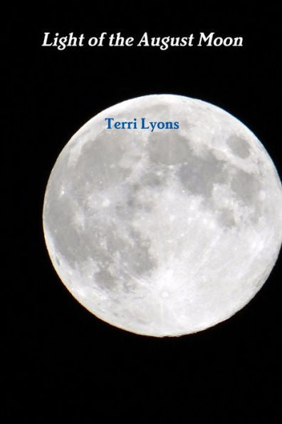Light Of The August Moon