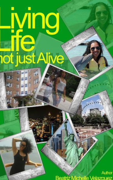 Living Life Not Just Alive