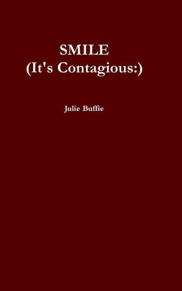 Smile (It's Contagious: )