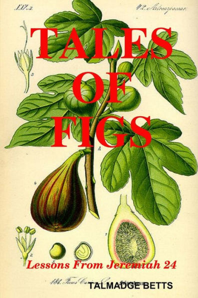 Tales Of Figs