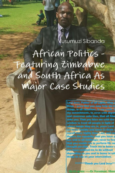 African Politics - Featuring Zimbabwe And South Africa As Major Case Studies