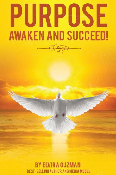 Purpose: Awaken And Succeed!