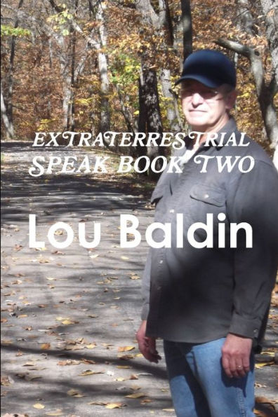 Extraterrestrial Speak Book Two