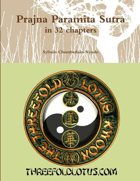 Prajna Paramita Sutra In 32 Chapters