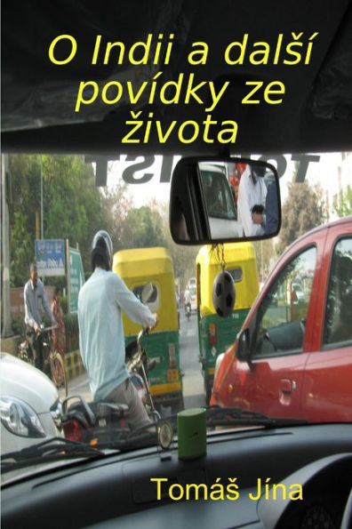 O Indii A Jin?Pov?ky Ze ?vota (Czech Edition)