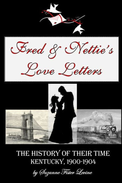 Fred & Nettie's Love Letters
